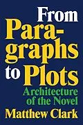 E-Book (epub) From Paragraphs to Plots von Matthew Clark