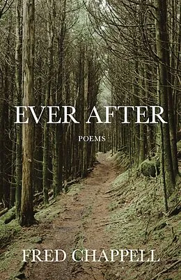 E-Book (epub) Ever After von Fred Chappell