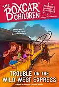 E-Book (epub) Trouble on the Wild West Express von Hollie Hibbert