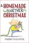 E-Book (pdf) Homemde Together Christms von Maryann Cocca-Leffler