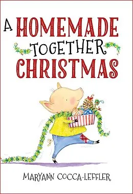 E-Book (pdf) Homemde Together Christms von Maryann Cocca-Leffler
