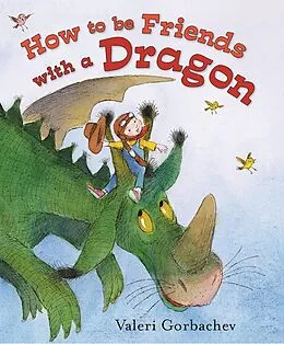 E-Book (pdf) How To Be Friends with a Dragon von Valeri Gorbachev