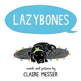 E-Book (pdf) Lazybones von Claire Messer