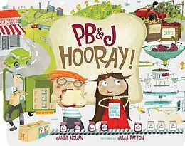 E-Book (pdf) PB&J Hooray! von Janet Nolan