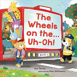 Livre Relié The Wheels on The...Uh-Oh! de Sue Tarsky