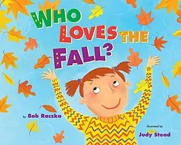 E-Book (pdf) Who Loves the Fall? von Bob Raczka