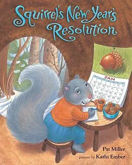 E-Book (pdf) Squirrel's New Year's Resolution von Pat Miller
