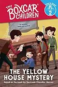 E-Book (pdf) Yellow House Mystery (The Boxcar Children: Time to Read, Level 2) von Gertrude Chandler Warner