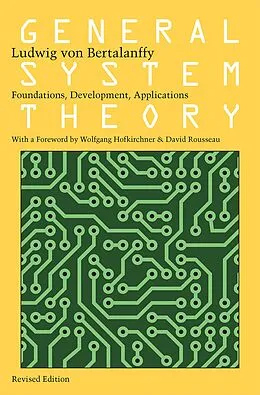 E-Book (epub) General System Theory: Foundations, Development, Applications von Ludwig Von Bertalanffy