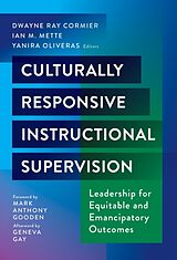 Kartonierter Einband Culturally Responsive Instructional Supervision von Ian M. (EDT) Mette, Dwayne Ray (EDT) Cormier, Ol