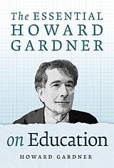 Couverture cartonnée The Essential Howard Gardner on Education de Howard Gardner