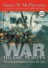 Kartonierter Einband War on the Waters von James M. Mcpherson
