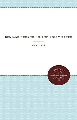 E-Book (epub) Benjamin Franklin and Polly Baker von Max Hall