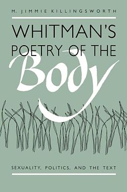 Couverture cartonnée Whitman's Poetry of the Body de M. Jimmie Killingsworth