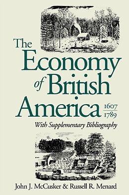 Kartonierter Einband The Economy of British America, 1607-1789 von John J. McCusker