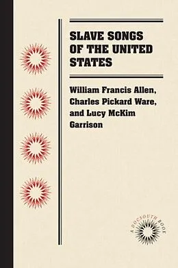 E-Book (epub) Slave Songs of the United States von Unknown