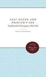 Kartonierter Einband Salt Water and Printer's Ink von Lenoir Chambers, Joseph E. Shank