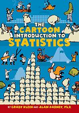 Kartonierter Einband The Cartoon Introduction to Statistics von Grady Klein, Alan Dabney
