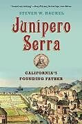 Kartonierter Einband Junipero Serra von Steven W. Hackel