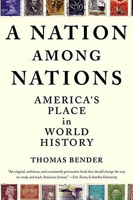 Couverture cartonnée A Nation Among Nations de Thomas Bender