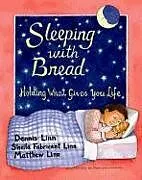 Kartonierter Einband Sleeping with Bread von Dennis Linn, Sheila Fabricant Linn, Matthew Linn