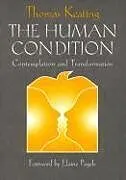 Kartonierter Einband The Human Condition von Thomas Keating