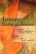 Toward Healing and Renewal