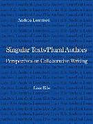 Singular Texts/Plural Authors