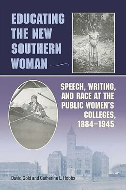 E-Book (pdf) Educating the New Southern Woman von David Gold, Catherine L Hobbs