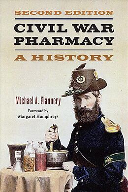 Couverture cartonnée Civil War Pharmacy de Michael A Flannery