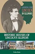 E-Book (epub) Looking for Lincoln in Illinois von Erika Holst