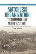 E-Book (epub) Matchless Organization von Guy R. Hasegawa
