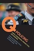 Couverture cartonnée Q Policing de Roddrick (EDT) Colvin, Angela (EDT) Dwyer, Giwa