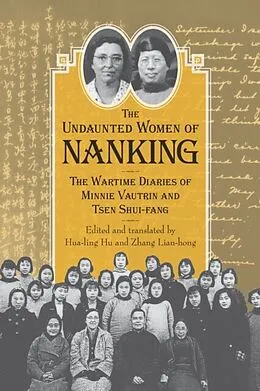 E-Book (pdf) Undaunted Women of Nanking von Hua-ling Hu, Zhang Lian-hong