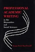 E-Book (pdf) Professional Academic Writing in the Humanities and Social Sciences von Susan Peck MacDonald