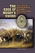 E-Book (pdf) Edge of Mosby's Sword von Gordon Blackwell Bonan