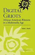 E-Book (pdf) Digital Griots von Adam J. Banks