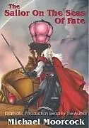 Audio CD (CD/SACD) Elric Volume 2: The Sailor On The Seas Of Fate von Michael Moorcock