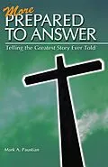 E-Book (epub) More Prepared To Answer eBook von Mark A Paustian