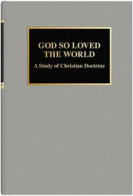 ePUB God So Loved The World eBook von Lyle W Lange