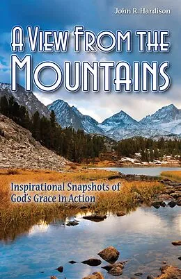 E-Book (epub) View From the Mountains eBook von John R Hardison