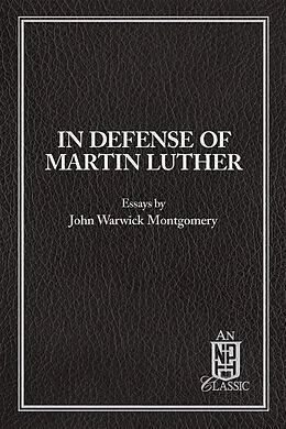 E-Book (epub) In Defense of Martin Luther von John Montgomery