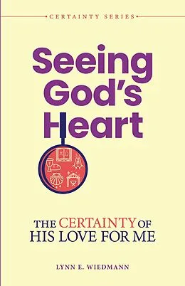 E-Book (epub) Seeing God's Heart von Lynn Wiedmann