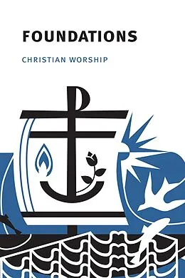 E-Book (epub) Christian Worship: Foundations eBook von The Hymnal Committee for Christian Worship, Northwestern Publishing House