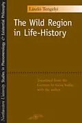E-Book (pdf) Wild Region in Life-History von Tengelyi Laszlo Tengelyi