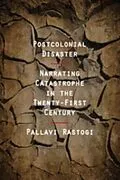E-Book (epub) Postcolonial Disaster von Pallavi Rastogi