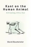 E-Book (epub) Kant on the Human Animal von David Baumeister
