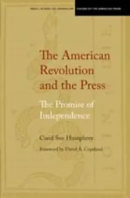 PDF American Revolution and the Press von Humphrey Carol Sue Humphrey