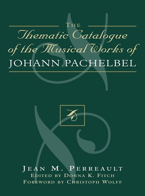 Thematic Catalogue of the Musical Works of Johann Pachelbel