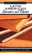 Fester Einband Historical Dictionary of Latin American Literature and Theater von Richard Young, Odile Cisneros